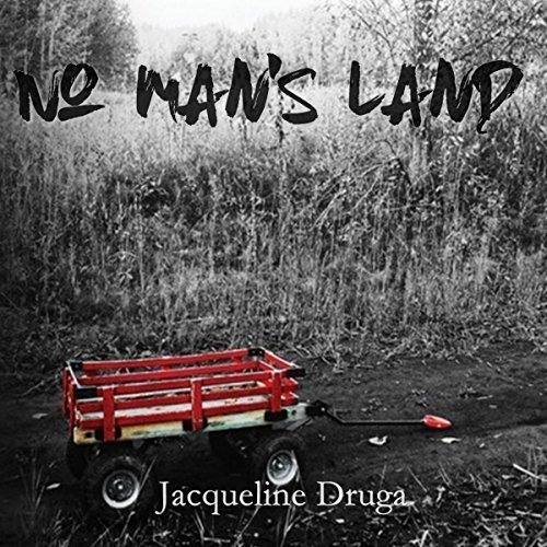 No Man's Land by Jacqueline Druga Audiobook Cover