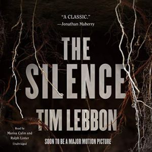 The Silence by Tim Lebbon