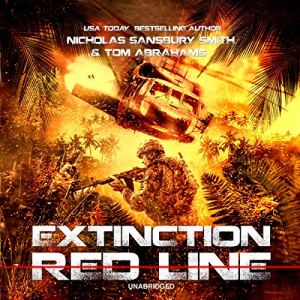Extinction Red Line by Nicholas Sansbury Smith, Tom Abrahams