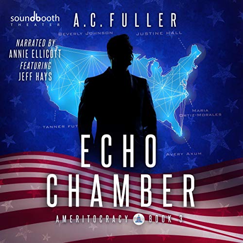 Echo Chamber by A. C. Fuller