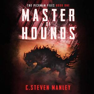 Master of Hounds by C.Steven Manley