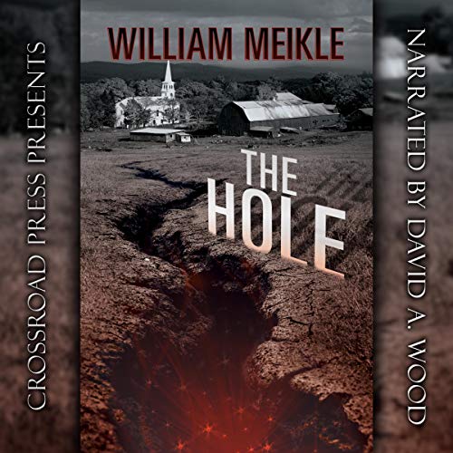 The Hole by William Meikle