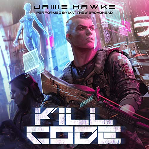Kill Code by Jamie Hawke, Justin Sloan