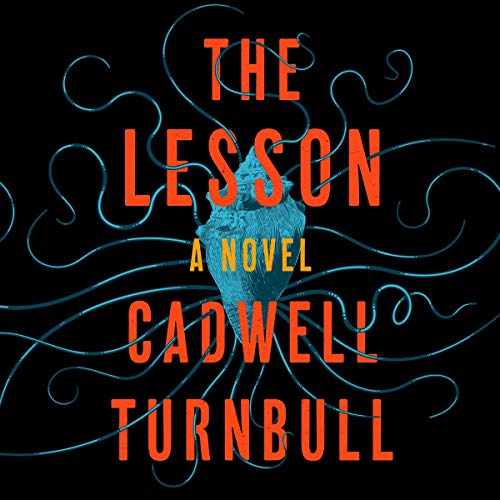The Lesson by Cadwell Turnbull