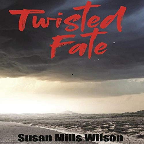 Twisted Fate by Susan Mills Wilson