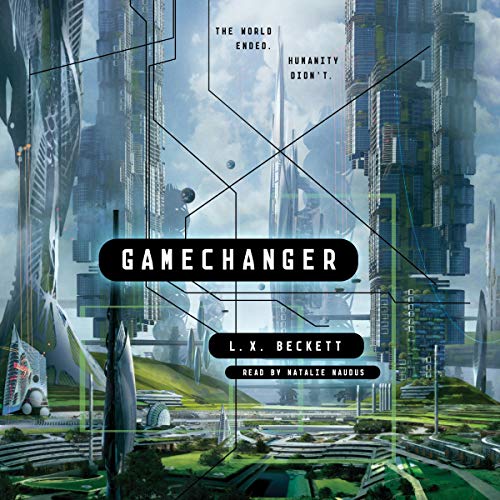 Gamechanger by L. X. Beckett