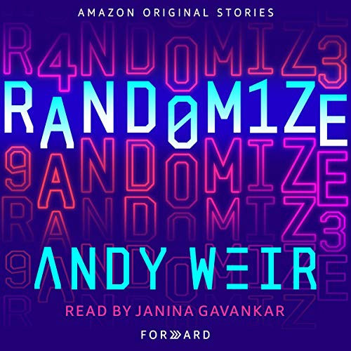 Randomize by Andy Weir