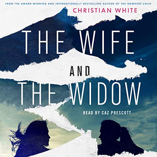 The Wife and the Widow by Christian White