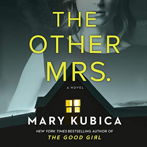 Cover - The Other Mrs.: A Novel by Mary Kubica