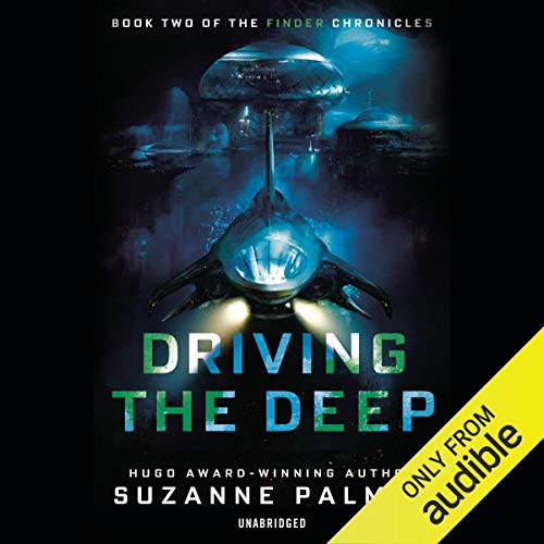 Driving the Deep by Suzanne Palmer