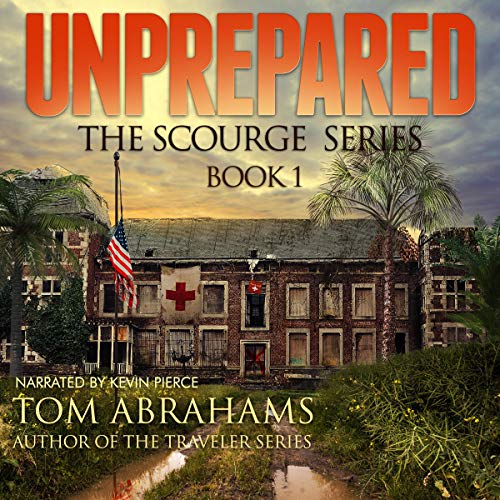 Unprepared by Tom Abrahams
