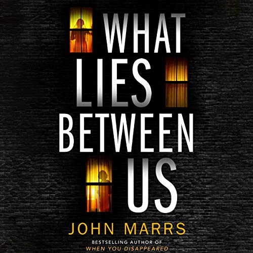 What Lies Between Us by John Marrs
