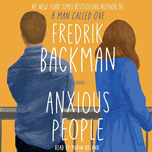 Anxious People by Fredrik Backman