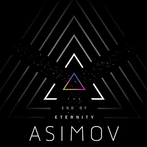 The End of Eternity by Isaac Asimov
