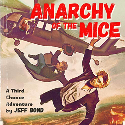 Anarchy of the Mice