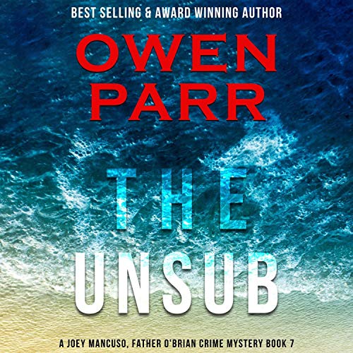 The Unsub by Owen Parr