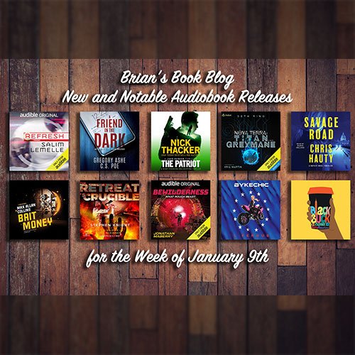January 9th New and Notable