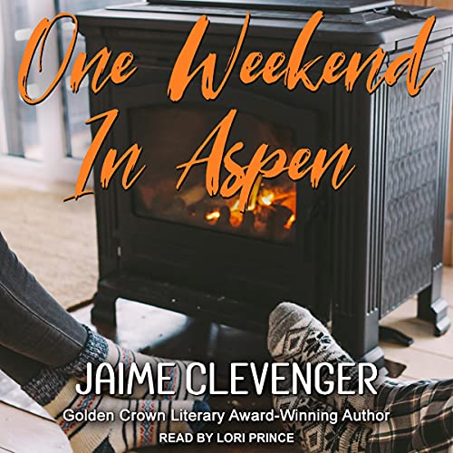 One Weekend in Aspen by Jaime Clevenger