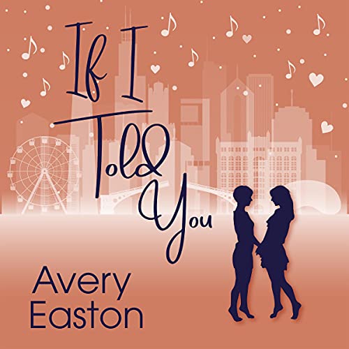 If I Told You by Avery Easton