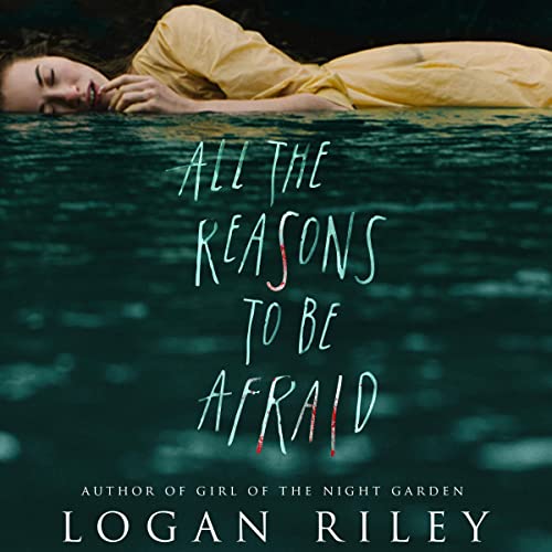All the Reasons to Be Afraid Audiobook Cover