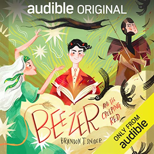 Beezer and the Creeping Red by Brandon T. Snider