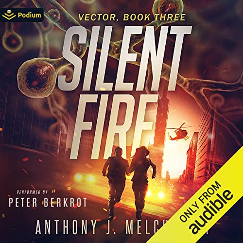 Silent Fire by Anthony J. Melchiorri