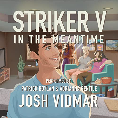 Striker V: In the Meantime Audiobook Cover