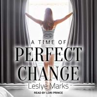 A Time of Perfect Change Audiobook Cover