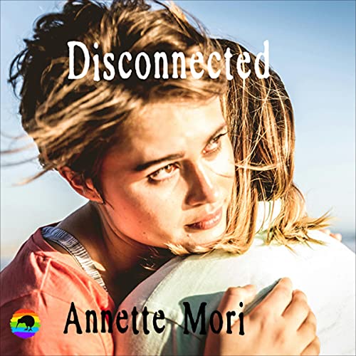 Disconnected by Annette Mori