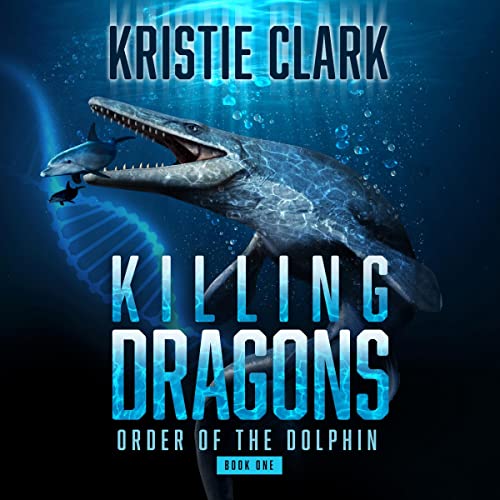 Killing Dragons by Kristie Clark