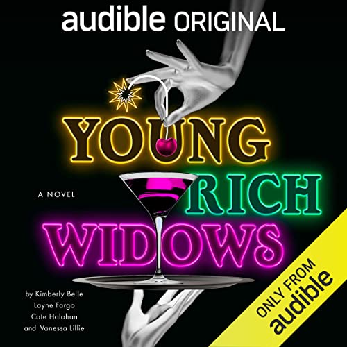 Young Rich Widows by Kimberly Belle, Layne Fargo, Cate Holahan, Vanessa Lillie