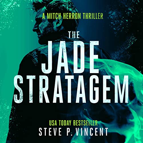 The Jade Stratagem by Steve P. Vincent