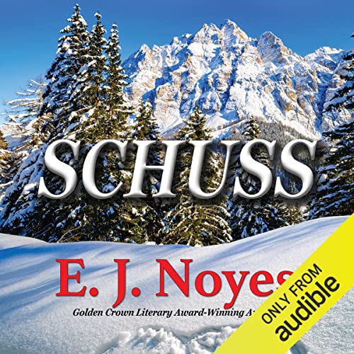 Schuss by E.J. Noyes
