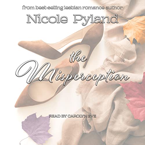 The Misperception audiobook cover featuring a pair of high heels and some fall foliage along with what appears to be napkins