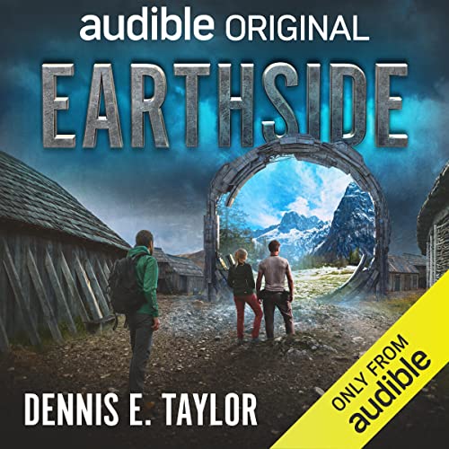 Earthside by Dennis E. Taylor