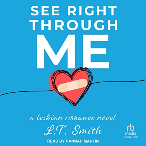 See Right Through Me Cover Featuring a baby blue background, with a hand drawn red heart in the middle with a bandaid on it.