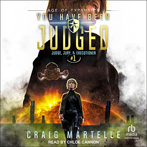 You Have Been Judged by Craig Martelle, Michael Anderle