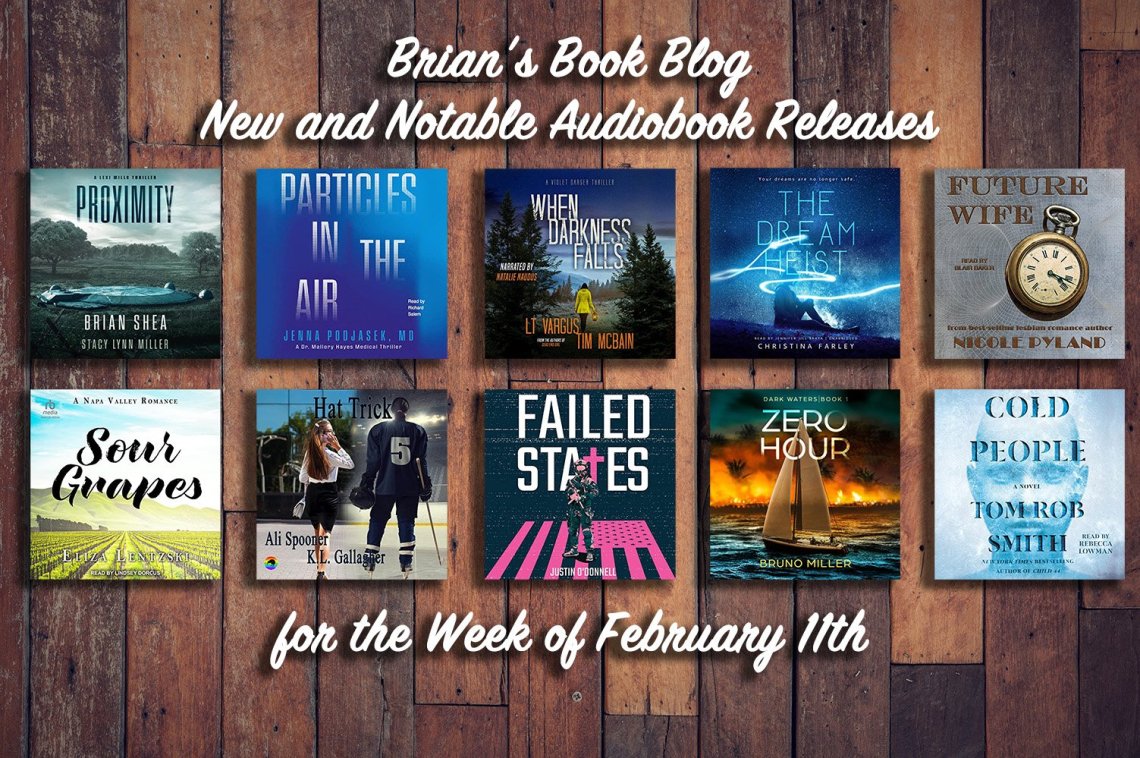 New and Notable Audiobook Releases for the Week of February 11th on Steve’s Book Blog