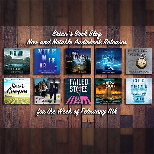 February 11th New and Notable Audiobooks on Steve's Book Blog | This image features 10 audiobook covers for books that released in the past week