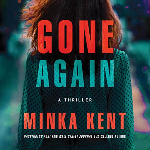 Gone Again by Minka Kent