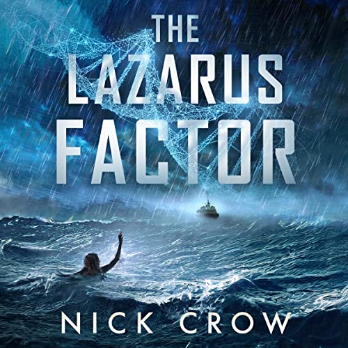 The Lazarus Factor by Nick Crow