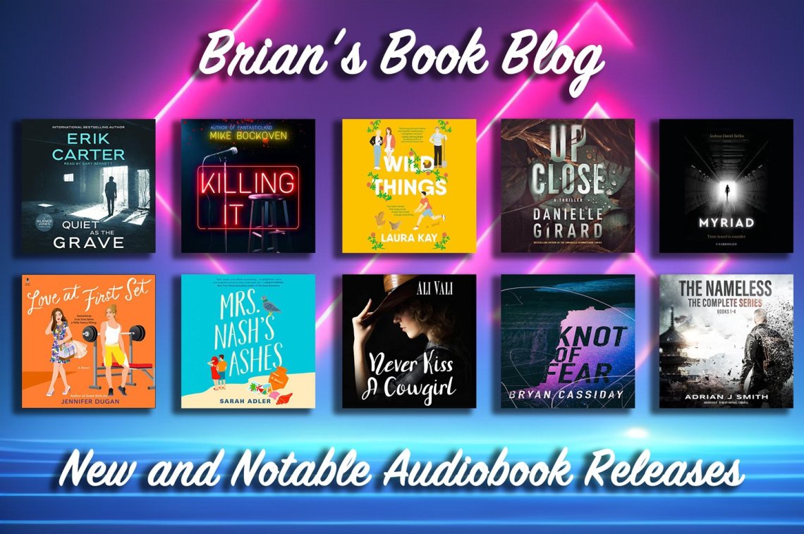 New and Notable Audiobook Releases for the Week of May 27th on Steve’s Book Blog