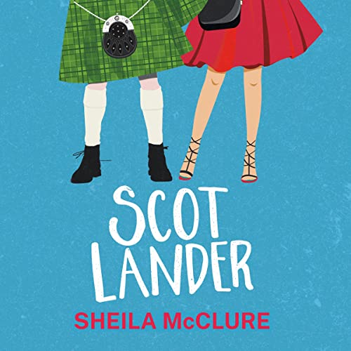 Scotlander by Sheila McClure