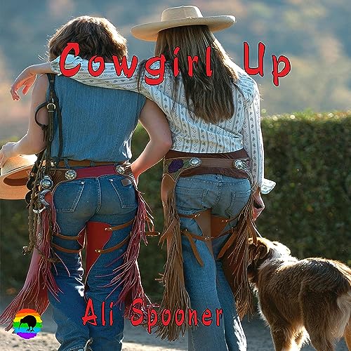 Cowgirl Up by Ali Spooner