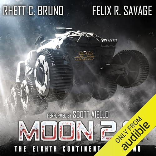 Moon 2.0 by Rhett C. Bruno, Felix R. Savage