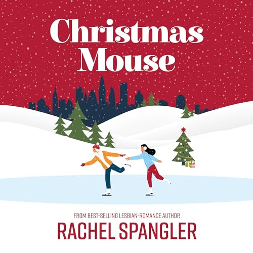 Christmas Mouse by Rachel Spangler