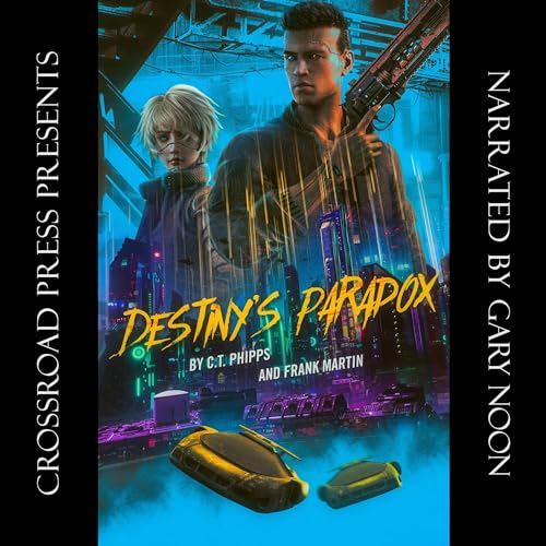 Destiny's Paradox by C. T. Phipps, Frank Martin