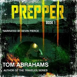 Prepper: Book 1 Tom Abrahams