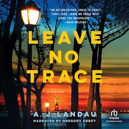 Leave No Trace by A.J. Landau