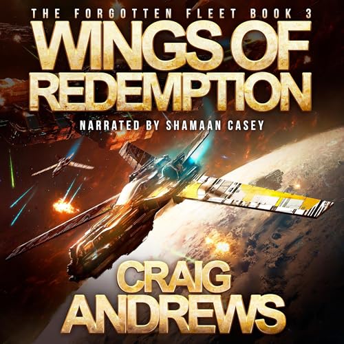 Wings of Redemption by Craig Andrews